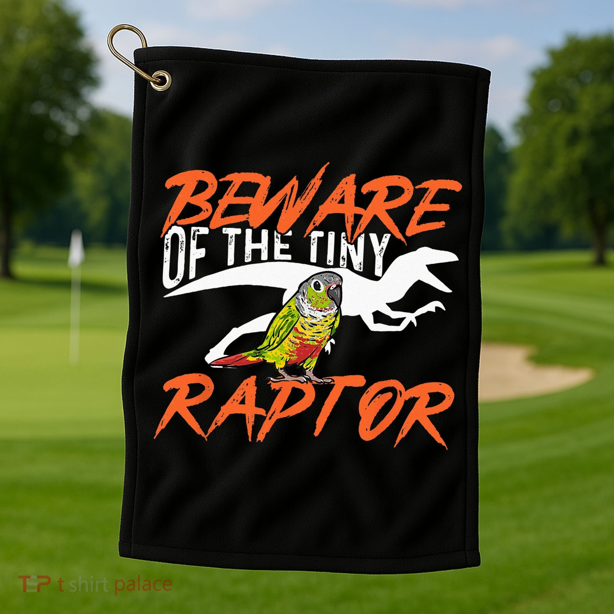 Green Cheek Conure Beware Of The Tiny Raptor Bird Conure Golf Towel