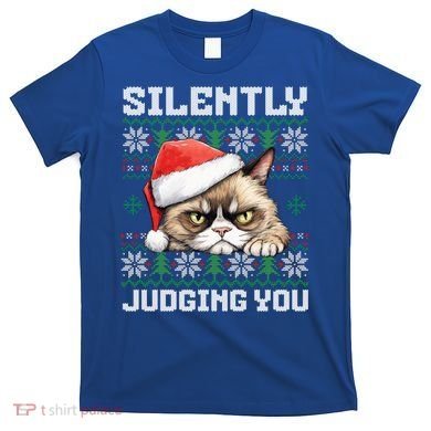 Grumpy Christmas Cat Ugly Silently Judging You Cat Gift T-Shirt