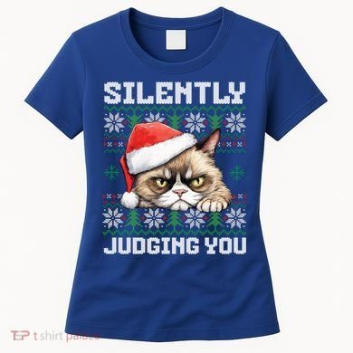 Grumpy Christmas Cat Ugly Silently Judging You Cat Gift Women's T-Shirt