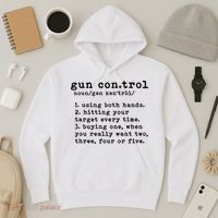 Gun Control Definition Funny Gun Owner Saying 2nd Amendment Hoodie thumb 3
