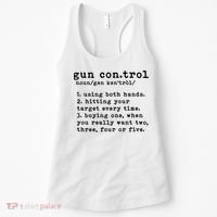 Gun Control Definition Funny Gun Owner Saying 2nd Amendment Women's Tank Top thumb 0