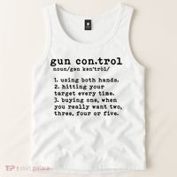 Gun Control Definition Funny Gun Owner Saying 2nd Amendment Tank Top thumb 2