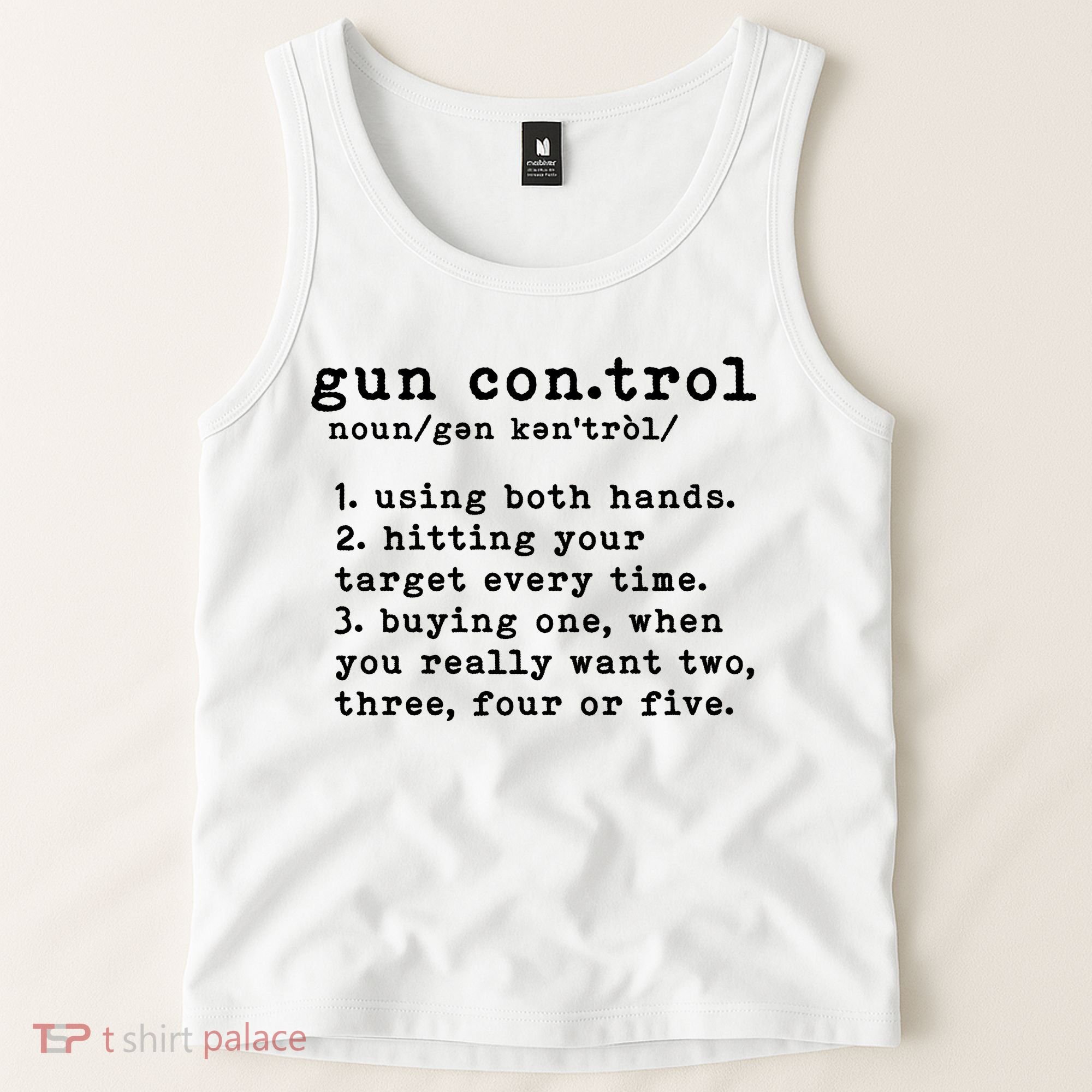 Gun Control Definition Funny Gun Owner Saying 2nd Amendment Tank Top