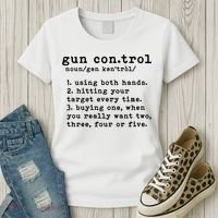 Gun Control Definition Funny Gun Owner Saying 2nd Amendment Women's T-Shirt thumb 3