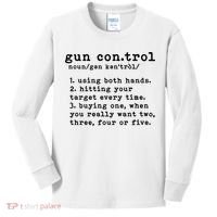 Gun Control Definition Funny Gun Owner Saying 2nd Amendment Kids Long Sleeve Shirt thumb 0