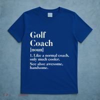 Golf Coach Definition Funny Trainer Gift Present Cute Gift T-Shirt thumb 5