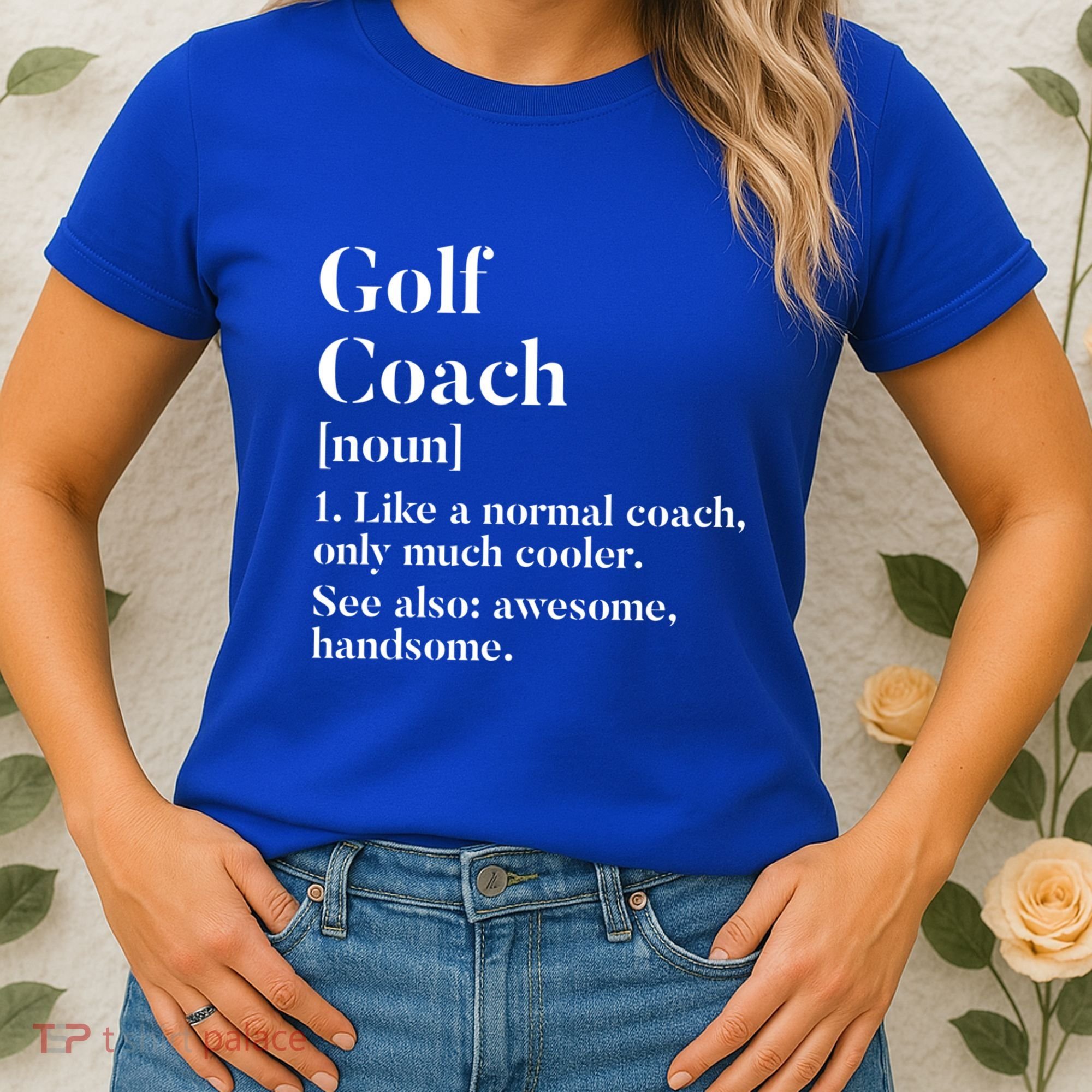 Golf Coach Definition Funny Trainer Gift Present Cute Gift Women's T-Shirt