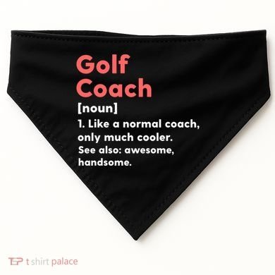 Golf Coach Definition Funny Trainer Gift Present Gift USA-Made Doggie Bandana