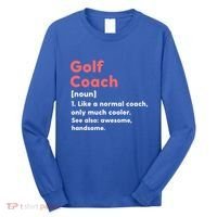 Golf Coach Definition Funny Trainer Gift Present Gift Long Sleeve Shirt thumb 0