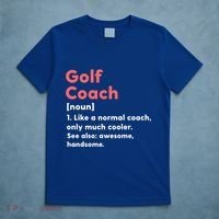 Golf Coach Definition Funny Trainer Gift Present Gift T-Shirt thumb 5