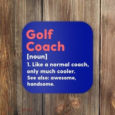 Golf Coach Definition Funny Trainer Gift Present Gift Coaster
