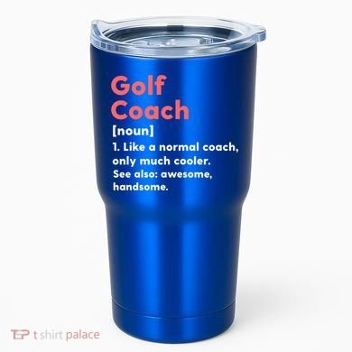 Golf Coach Definition Funny Trainer Gift Present Gift Tumbler