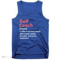 Golf Coach Definition Funny Trainer Gift Present Gift Tank Top thumb 0