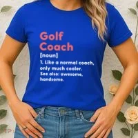 Golf Coach Definition Funny Trainer Gift Present Gift Women's T-Shirt thumb 2