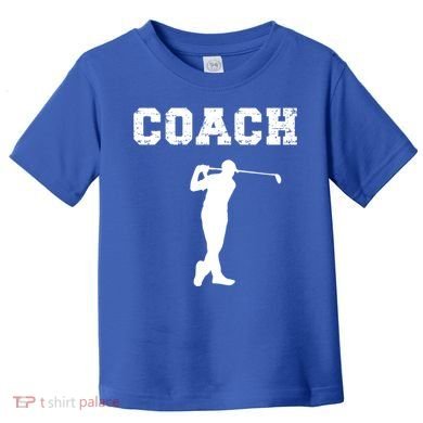 Golf Coach Design Golf Instructors / Golf Teachers Cool Gift Toddler T-Shirt