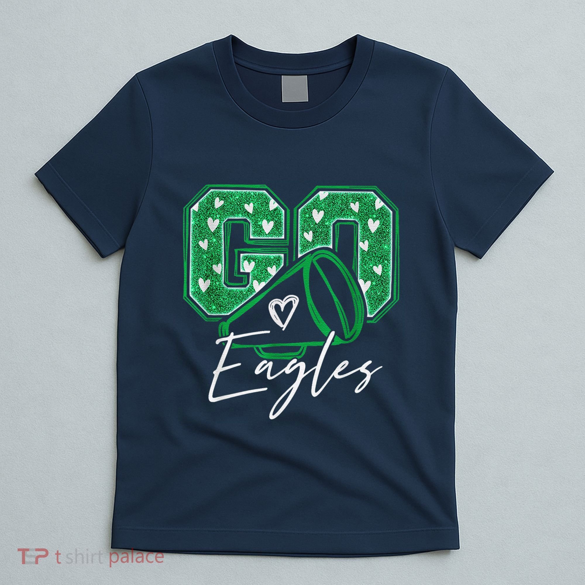 Go Cheer Eagles Saying Females And Males T-Shirt