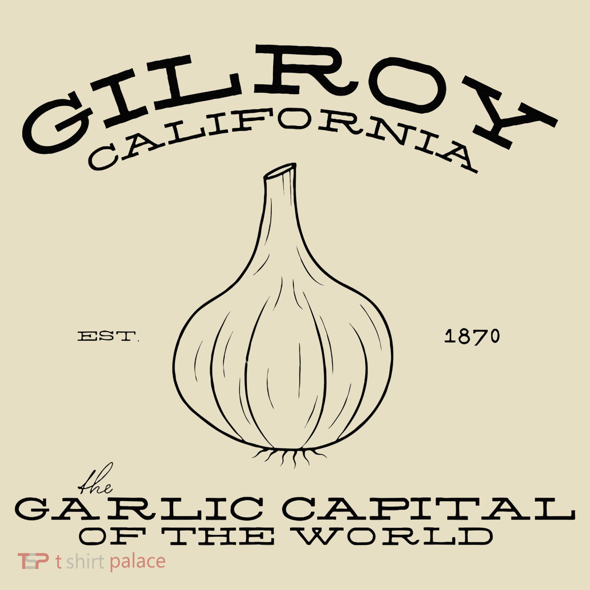Gilroy California Est 1870 Garlic Lovers Comfort Colors Boxy T-Shirt