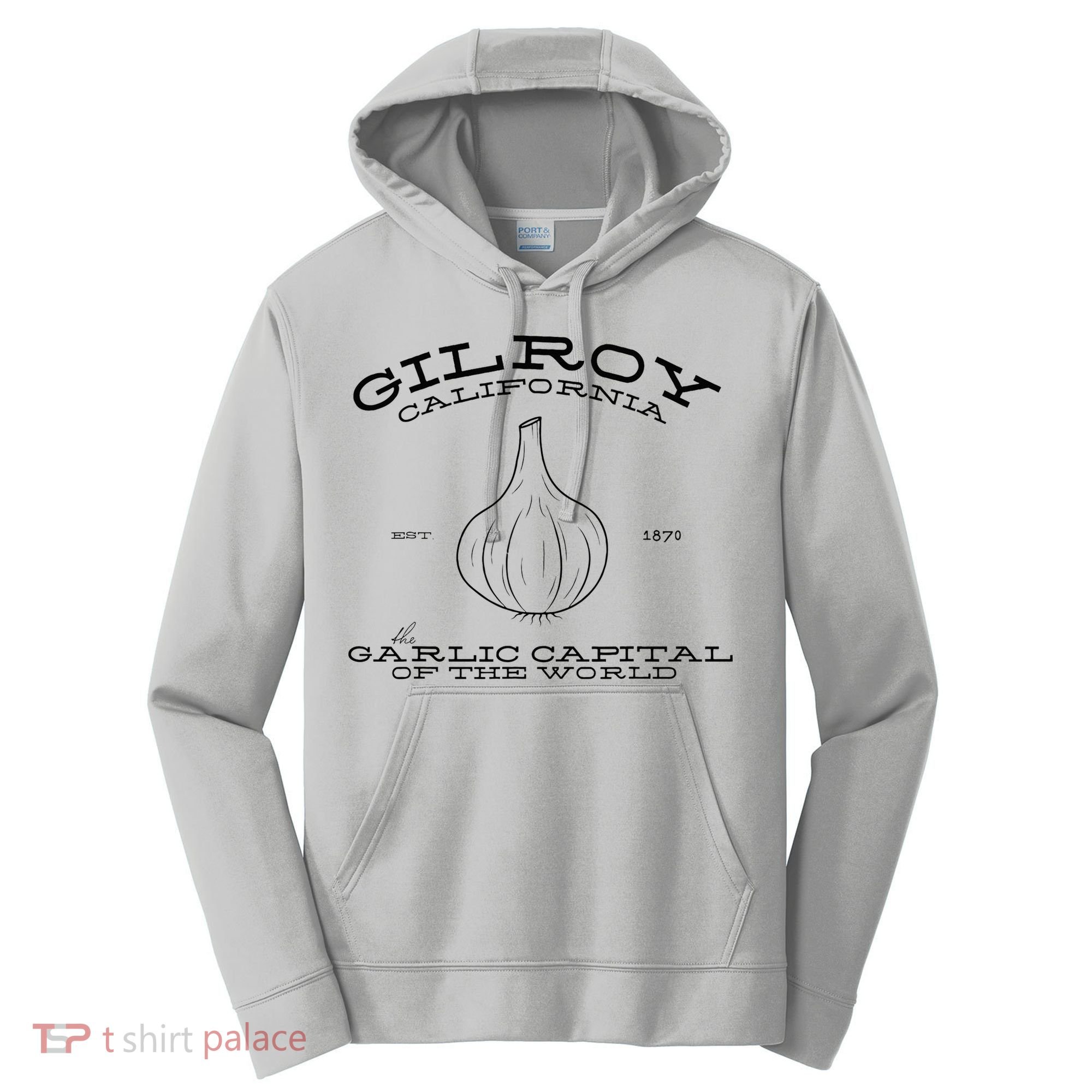Gilroy California Est 1870 Garlic Lovers Performance Fleece Hoodie