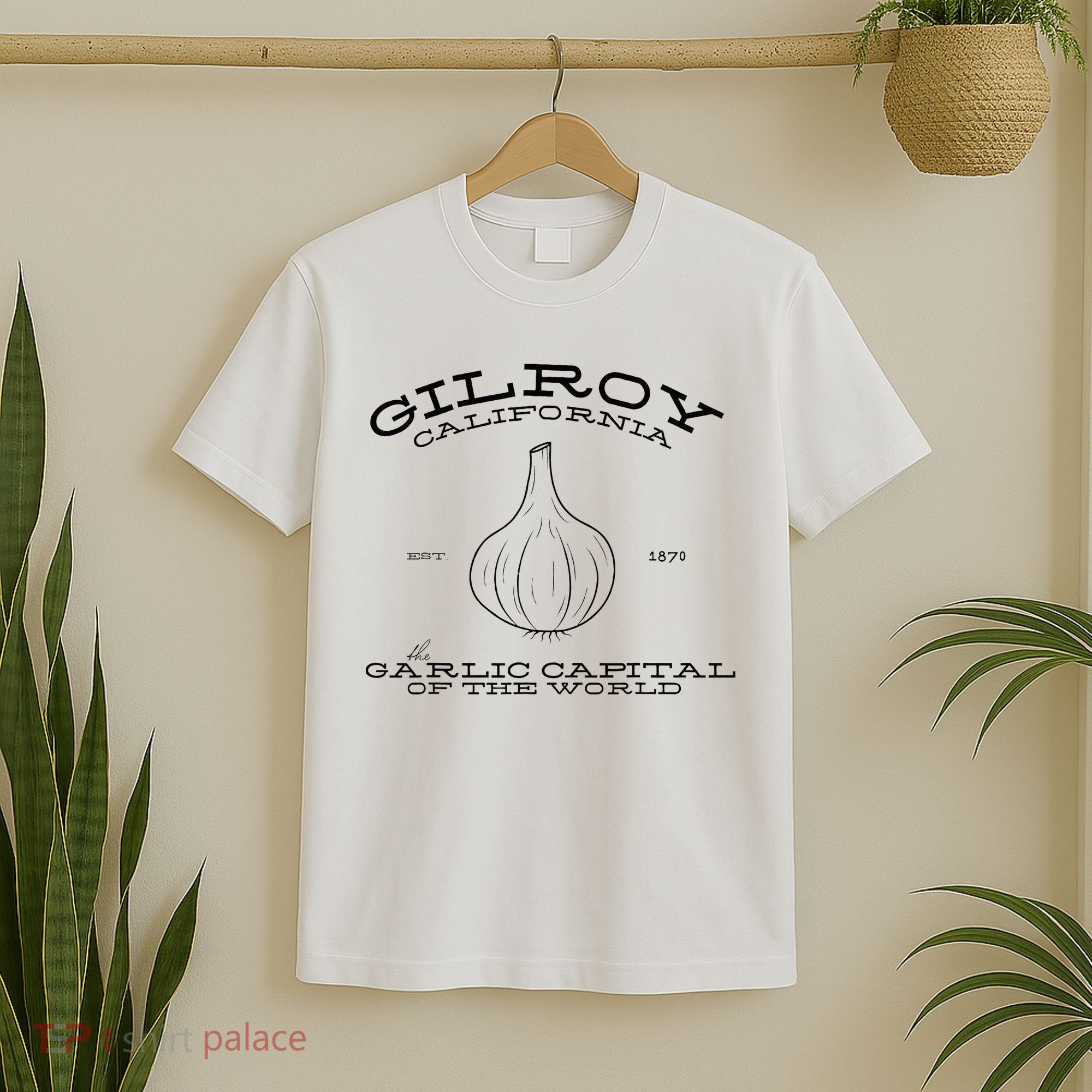 Gilroy California Est 1870 Garlic Lovers T-Shirt