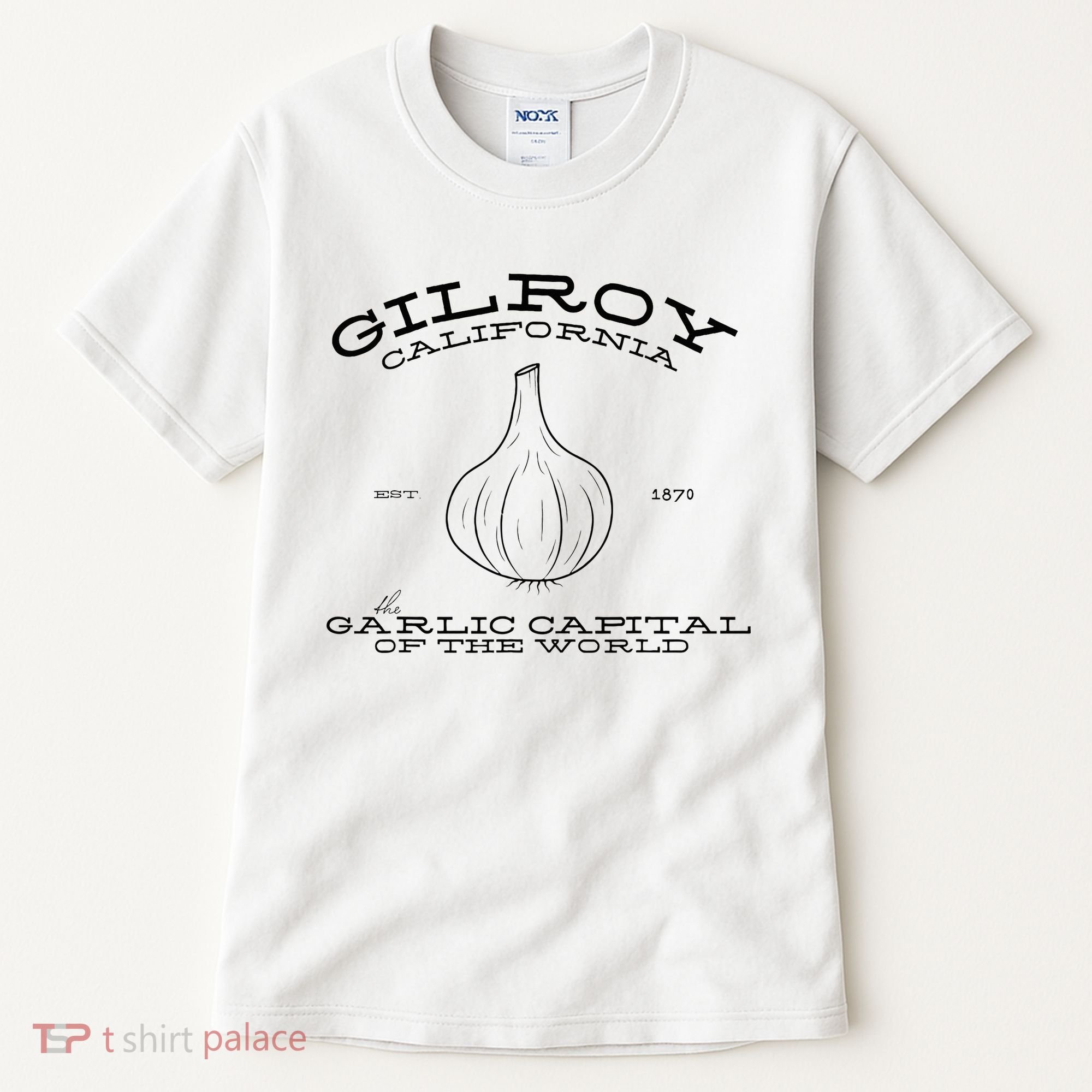 Gilroy California Est 1870 Garlic Lovers Tall T-Shirt