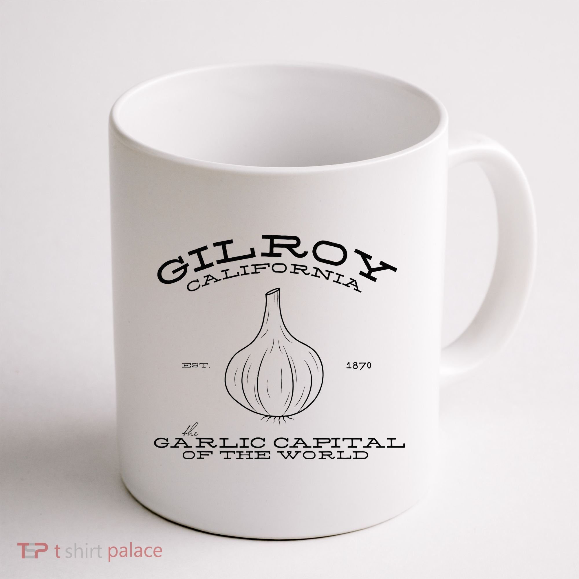 Gilroy California Est 1870 Garlic Lovers Coffee Mug