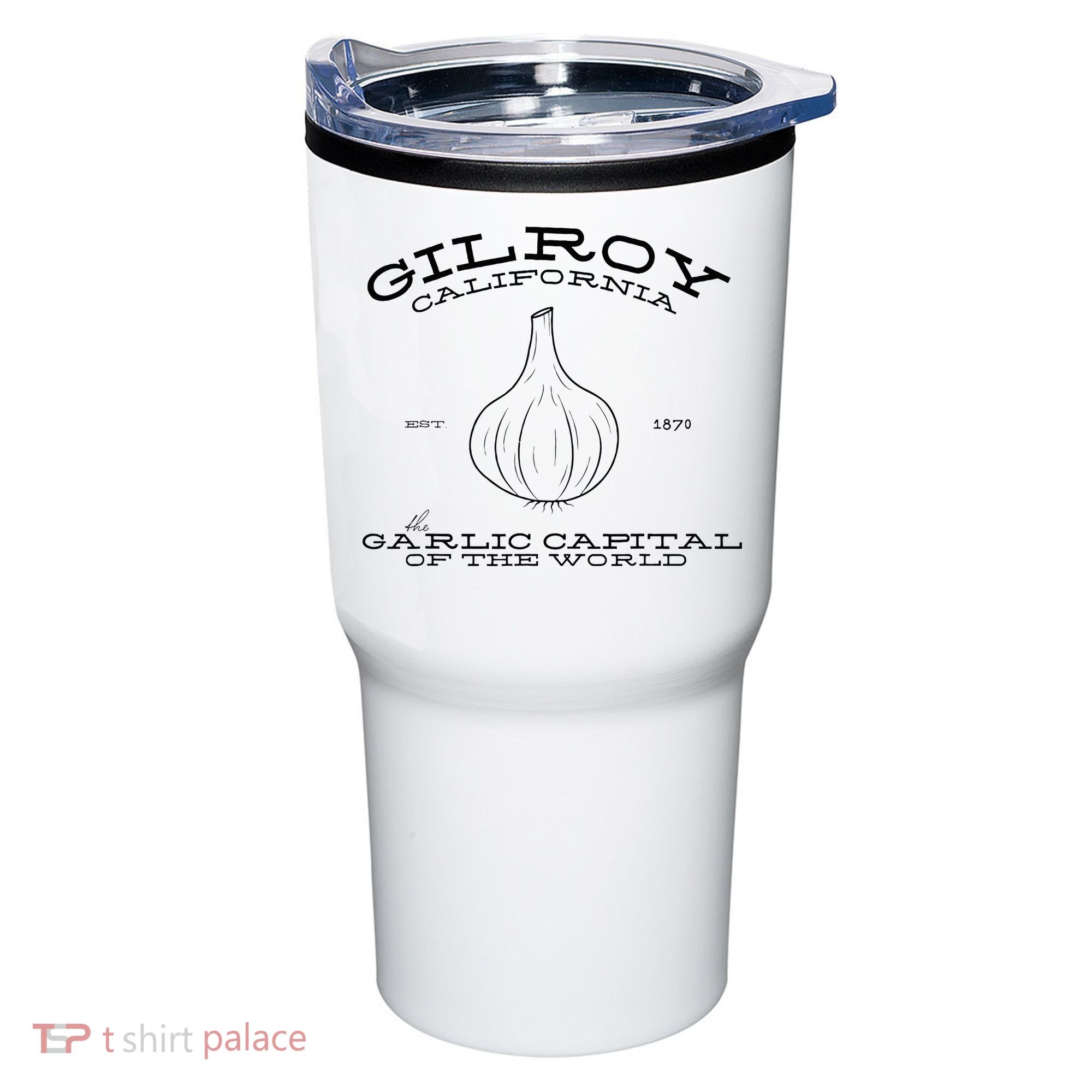 Gilroy California Est 1870 Garlic Lovers Tumbler