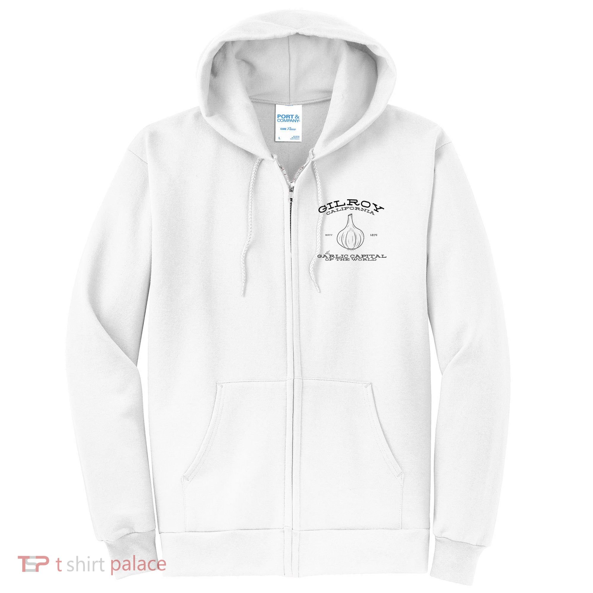Gilroy California Est 1870 Garlic Lovers Full Zip Hoodie