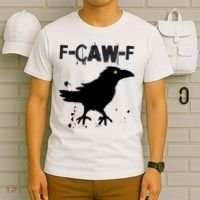  Grunge Coffee F-CAW-F Crow Adult Humor Graphic  T-Shirt thumb 6