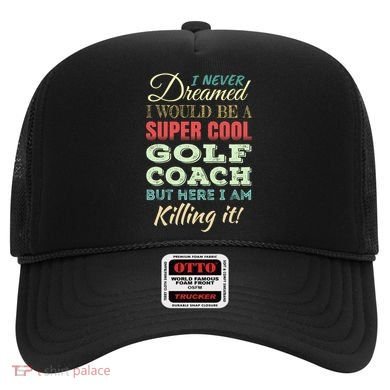 Golf Coach Funny Gift Appreciation Cool Gift Hat