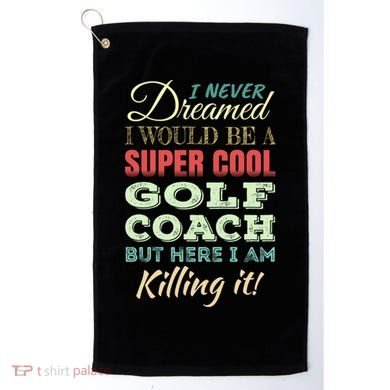 Golf Coach Funny Gift Appreciation Cool Gift Golf Towel