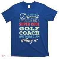 Golf Coach Funny Gift Appreciation Cool Gift T-Shirt thumb 0