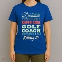 Golf Coach Funny Gift Appreciation Cool Gift T-Shirt thumb 4