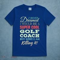 Golf Coach Funny Gift Appreciation Cool Gift T-Shirt thumb 5