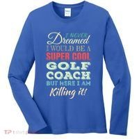 Golf Coach Funny Gift Appreciation Cool Gift Women's Long Sleeve Shirt thumb 0