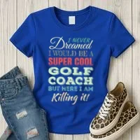 Golf Coach Funny Gift Appreciation Cool Gift Women's T-Shirt thumb 3