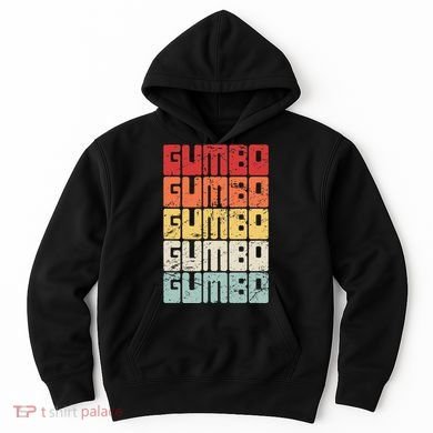 Gumbo Cajun Food Louisiana Gumbo Hoodie