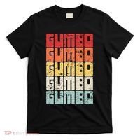 Gumbo Cajun Food Louisiana Gumbo T-Shirt thumb 0