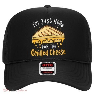 Grilled Cheese Funny Gift I'm Just Here For The Grilled Cheese Cool Gift Hat