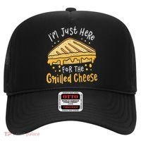 Grilled Cheese Funny Gift I'm Just Here For The Grilled Cheese Cool Gift Hat thumb 0
