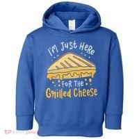Grilled Cheese Funny Gift I'm Just Here For The Grilled Cheese Cool Gift Toddler Hoodie thumb 0