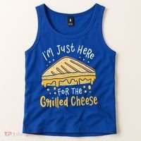 Grilled Cheese Funny Gift I'm Just Here For The Grilled Cheese Cool Gift Tank Top thumb 2