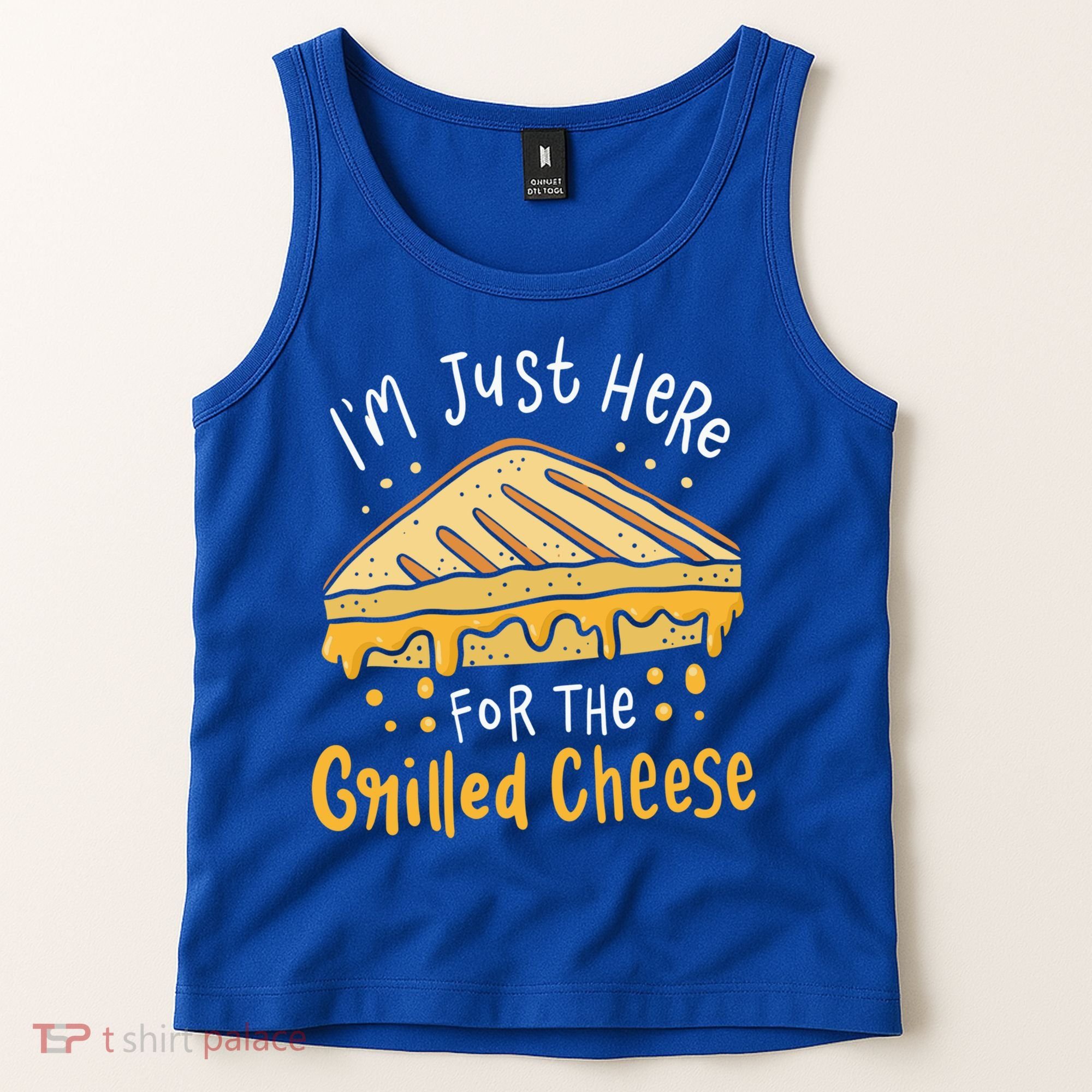 Grilled Cheese Funny Gift I'm Just Here For The Grilled Cheese Cool Gift Tank Top