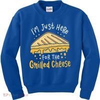 Grilled Cheese Funny Gift I'm Just Here For The Grilled Cheese Cool Gift Kids Sweatshirt thumb 0