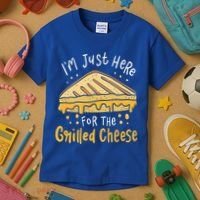 Grilled Cheese Funny Gift I'm Just Here For The Grilled Cheese Cool Gift Kids T-Shirt thumb 3