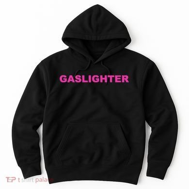 Gaslighter Chicks Hoodie