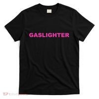Gaslighter Chicks T-Shirt thumb 0
