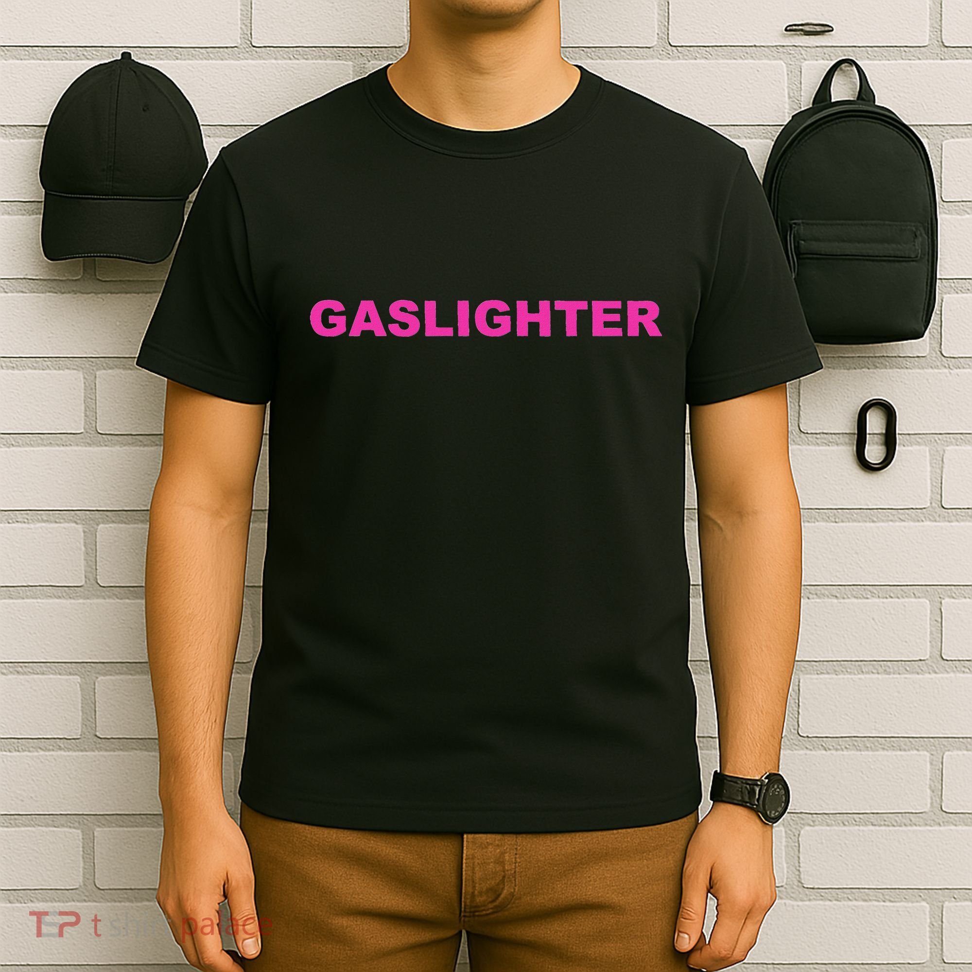 Gaslighter Chicks T-Shirt