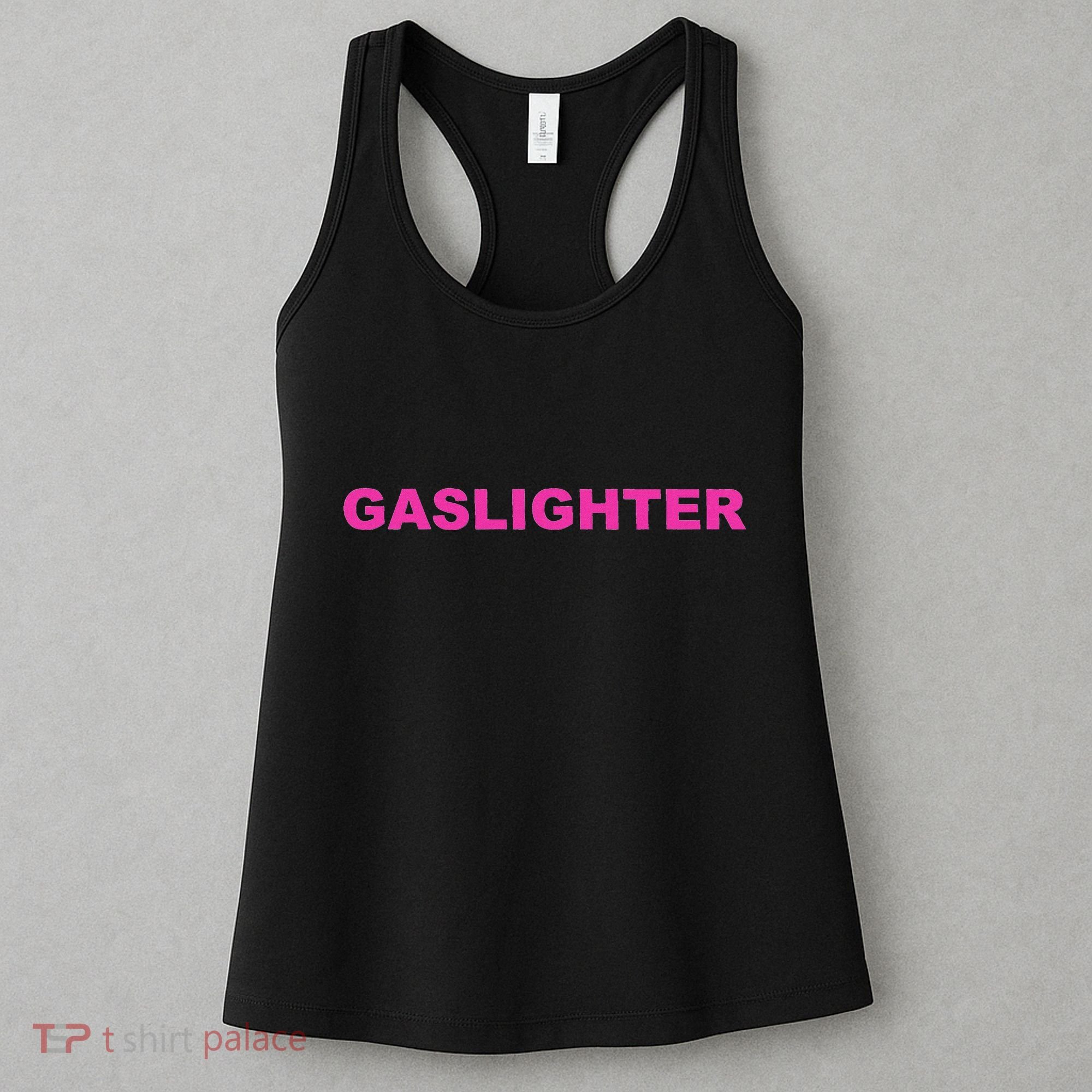 Gaslighter Chicks Women's Tank Top