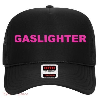 Gaslighter Chicks Hat