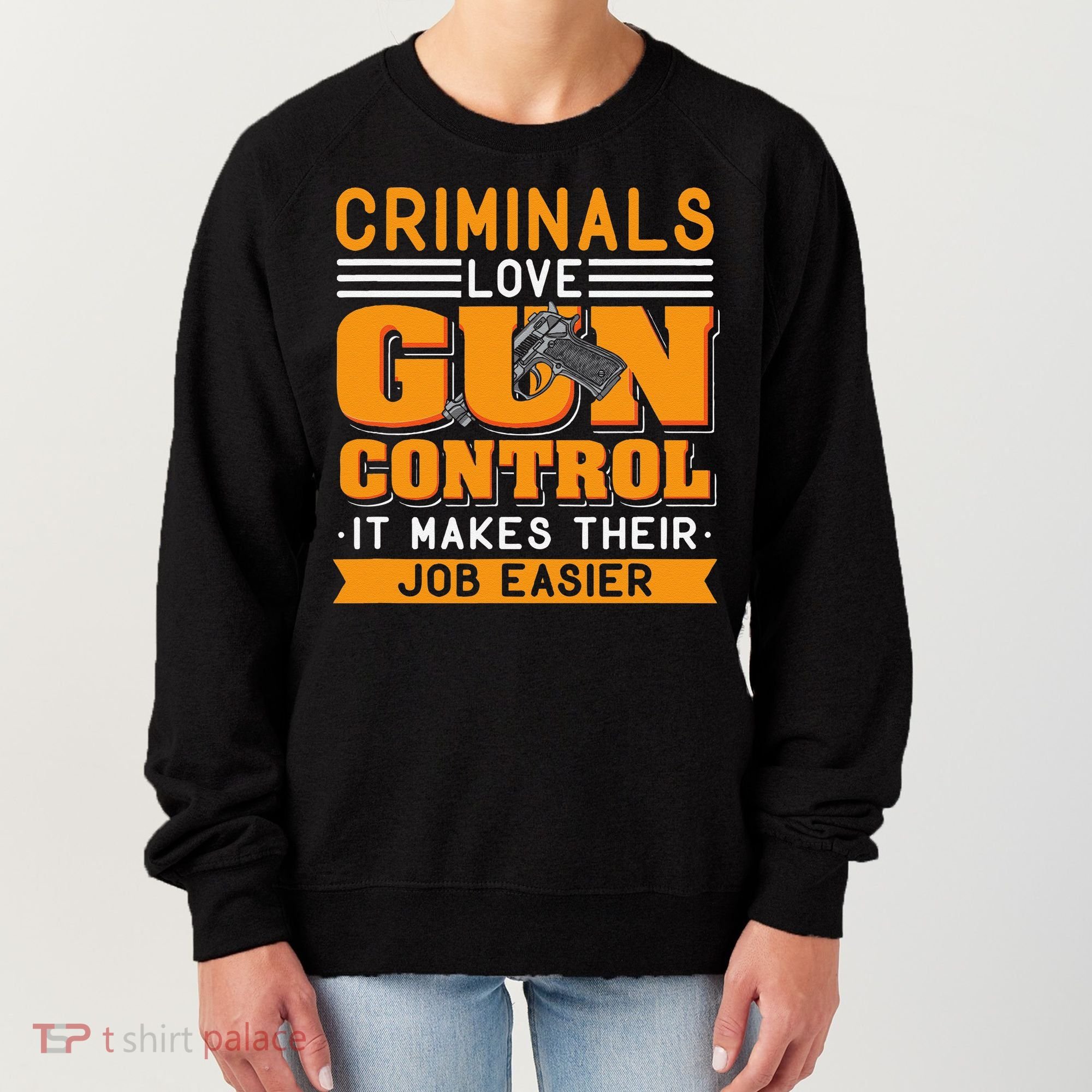 Gun Control Gun Rights Pro Gun Second Amendment Firearms Women's Sweatshirt